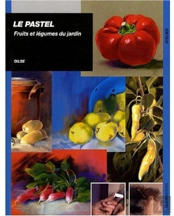Bertrand.pt - Le Pastel ; Fruits Et Légumes Du Jardin