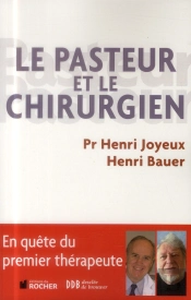 Le Pasteur Et Le Chirurgien