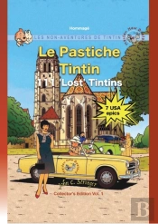 Le Pastiche Tintin, 111 'Lost' Tintins, Vol. 1