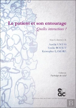 Bertrand.pt - Le Patient Et Son Entourage - Quelles Interactions ?