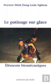 Le Patinage Sur Glace ; Éléments Biomécaniques