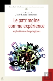 Le Patrimoine Comme Expérience : Implications Anthropologiques