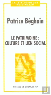 Le Patrimoine : Culture Et Lien Social