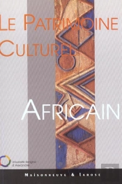 Le Patrimoine Culturel Africain