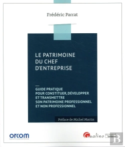 Bertrand.pt - Le Patrimoine Du Chef D'Entreprise