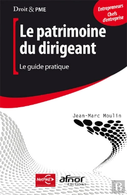 Bertrand.pt - Le Patrimoine Du Dirigeant -Le Guide Pratique