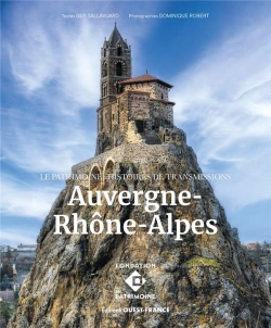 Bertrand.pt - Le Patrimoine : Histoires De Transmissions : Auvergne-Rhône-Alpes