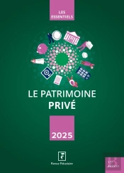Le Patrimoine Privé (Édition 2025)