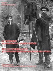 Le Patrimoine, Un Enjeu De La Grande Guerre : Art Et Archéologie Dans Les Territoires Occupés, 1914-1921