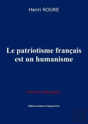 Le Patriotisme Français Est Un Humanisme