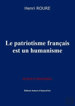 Bertrand.pt - Le Patriotisme Français Est Un Humanisme