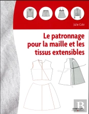 Le Patronnage De La Maille Et Des Tissus Extensibles