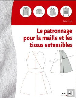 Bertrand.pt - Le Patronnage De La Maille Et Des Tissus Extensibles