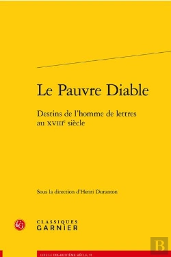 Bertrand.pt - Le Pauvre Diable : Destins De L'Homme De Lettres Au Xviiie Siècle