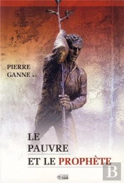 Le Pauvre Et Le Prophète