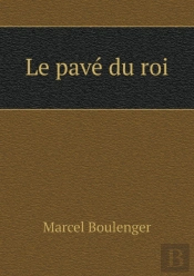 Le Pave Du Roi