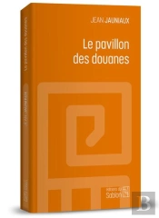 Le Pavillon Des Douanes