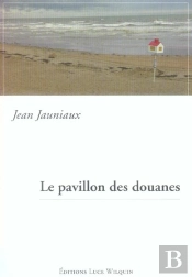 Le Pavillon Des Douanes