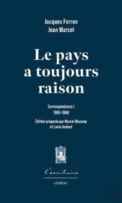 Bertrand.pt - Le Pays A Toujours Raison. Correspondance 1 (1965-1968)