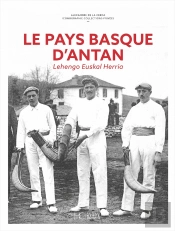 Le Pays Basque D'Antan