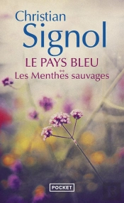 Le Pays Bleu Tome 2 ; Les Menthes Sauvages