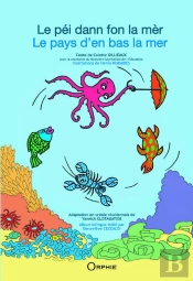 Le Pays D En Bas La Mer (Bilingue)