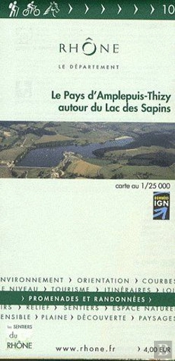 Bertrand.pt - Le Pays D'Amplepuis Thizy ; Autour Du Lac Des Sapins T.10