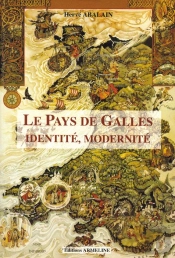 Le Pays De Galles ; Identité ; Modernité