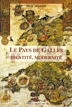 Bertrand.pt - Le Pays De Galles ; Identité ; Modernité