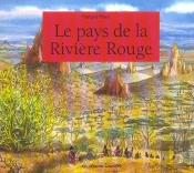 Le Pays De La Riviere Rouge