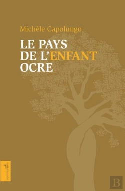 Bertrand.pt - Le Pays De L'Enfant Ocre