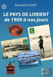 Le Pays De Lorient De 1900 À Nos Jours