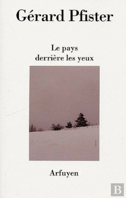 Bertrand.pt - Le Pays Derrière Les Yeux