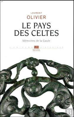 Bertrand.pt - Le Pays Des Celtes ; Mémoires De La Gaule
