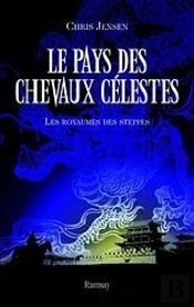Le Pays Des Chevaux Célestes T.2