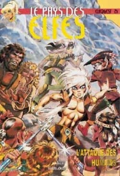 Le Pays Des Elfes T.24; L'Attaque Des Humains