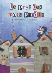 Le Pays Des Mots Perdus