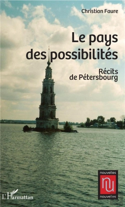Bertrand.pt - Le Pays Des Possibilités ; Récits De Pétersbourg