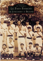 Le Pays Fismois De Jonchery À Braine