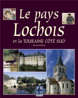 Bertrand.pt - Le Pays Lochois Et La Touraine Cote Sud