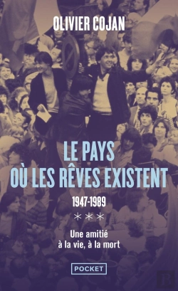 Bertrand.pt - Le Pays Ou Les Rêves Existent Tome 3 : 1947-1989 : Du Fond De Leur Silence Obstine