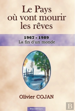 Bertrand.pt - Le Pays Où Vont Mourir Les Rêves La Fin D Un Monde : La Fin D'Un Monde