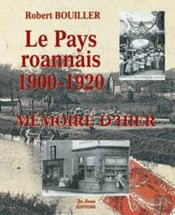 Bertrand.pt - Le Pays Roannais, 1900-1920