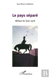 Le Pays Séparé ; Afrique Du Sud, 1978