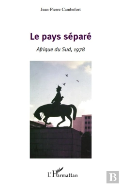 Bertrand.pt - Le Pays Séparé ; Afrique Du Sud, 1978