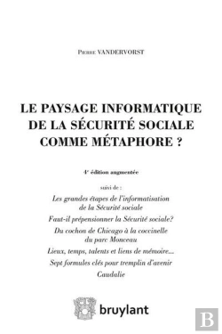 Bertrand.pt - Le Paysage Informatique De La Sécurité Sociale Comme Métaphore ? (4e Édition)
