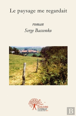 Bertrand.pt - Le Paysage Me Regardait