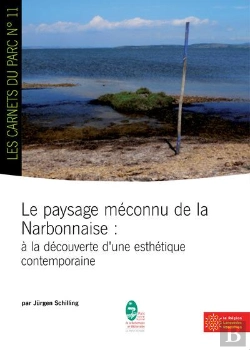 Bertrand.pt - Le Paysage Méconnu De La Narbonnaise : À La Découverte D'Une Esthétique Contemporaine