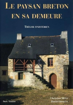 Bertrand.pt - Le Paysan Breton En Sa Demeure - Tregor Finisterien