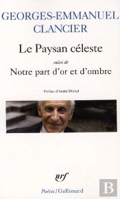 Le Paysan Céleste/Notre Part D'Or Et D'Ombre